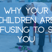 Why are my children rejecting me?