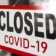 Closed due to Covid-19 sign