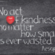 kindness and the single mom: black chalkboard with kindness quote